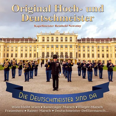 Produktbild von Die Deutschmeister sind da-Instrumental