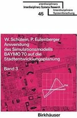 Obrázok produktu pre Anwendung des Simulationsmodells BAYMO 70 auf die Stadtentwicklungsplanung