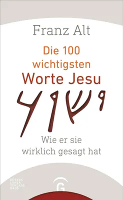 Produktbild von Die 100 wichtigsten Worte Jesu