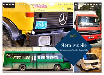 Produktbild von Stern-Mobile - Nutzfahrzeuge von Mercedes-Benz auf Kuba (Wandkalender 2027 DIN A4 quer), CALVENDO Monatskalender
