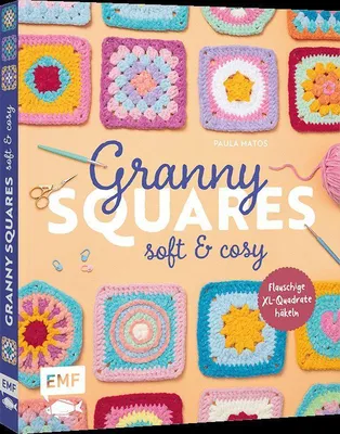 Produktbild von Granny Squares - soft und cosy häkeln mit @elealindadesign