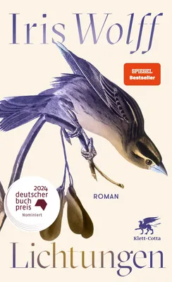 Buchcover von 'Lichtungen' - Gebundene Ausgabe von Iris Wolff
