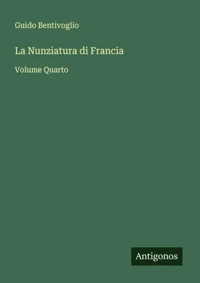 Produktbild von Die Nuntiatur von Frankreich