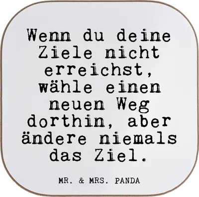 Produktbild von Mr. & Mrs. Panda Flaschenuntersetzer Wenn du deine Ziele... - Weiß - Geschenk, Neuanfang, Untersetzer Glas, Tassenuntersetzer, gläseruntersetzer, Lebensziele, Sprüche