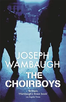 Produktbild von The Choirboys, Wambaugh, Joseph