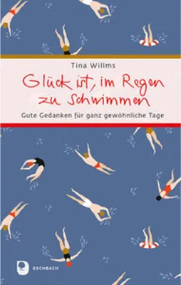 Produktbild von Glück ist, im Regen zu schwimmen