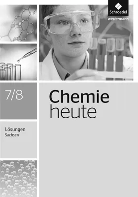 Produktbild von Chemie heute SI 7 / 8. Lösungen. Sachsen