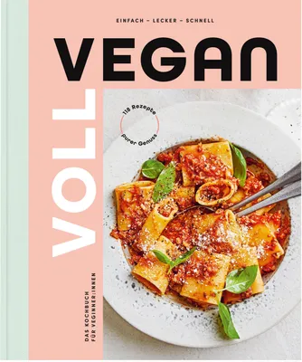 Produktbild von Voll vegan - Das Kochbuch