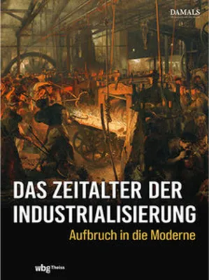 Image de Das Zeitalter der Industrialisierung