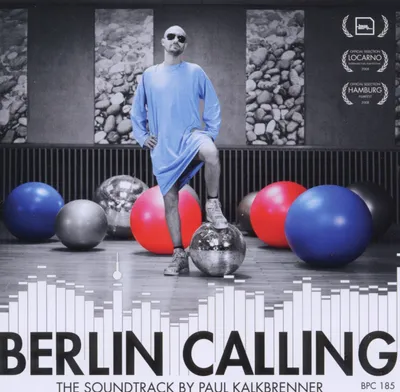 Image de Berlin Calling-The Soundtrack By Paul