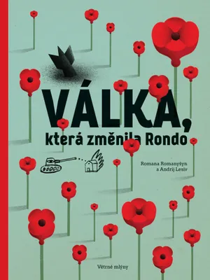Immagine prodotto di Válka, která změnila Rondo / Viyna, shcho zminyla Rondo (Romanyšyn Romana)