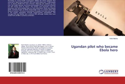 Produktbild von Ugandan pilot who became Ebola hero