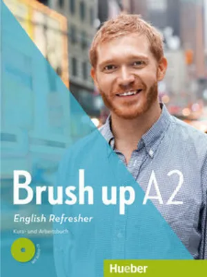 Zdjęcie produktu dla Brush up A2. Lehr- und Arbeitsbuch mit Audio-CD