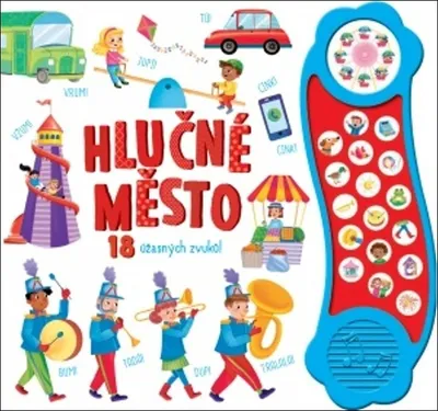 Produktbild von Svojtka & Co. Hlučné město – 18 úžasných zvuků