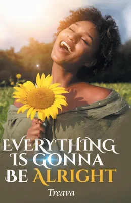 Produktbild von Everything Is Gonna Be Alright