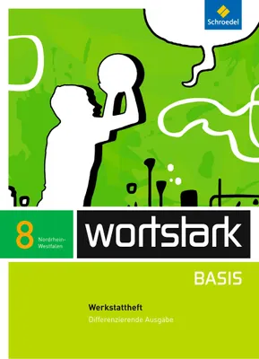 Produktbild von wortstark Basis 8. Werkstattheft. Differenzierende Ausgabe. Nordrhein-Westfalen