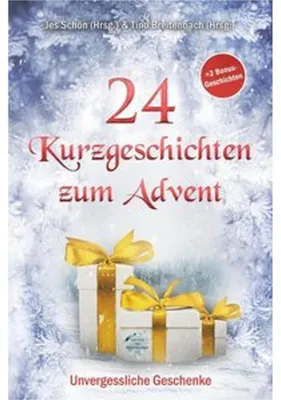 Zdjęcie produktu dla 24 Kurzgeschichten zum Advent - Unvergessliche Geschenke