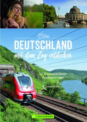 Produktbild von Deutschland mit dem Zug entdecken