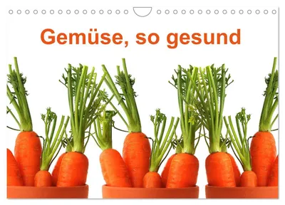 Produktbild von Gemüse, so gesund (Wandkalender 2027 DIN A4 quer), CALVENDO Monatskalender