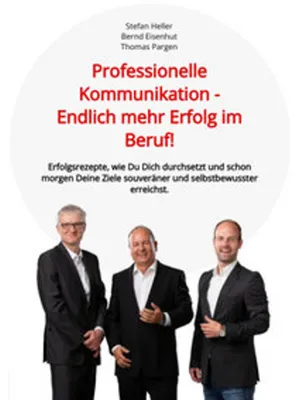 Produktbild von Professionelle Kommunikation - Endlich mehr Erfolg im Beruf!