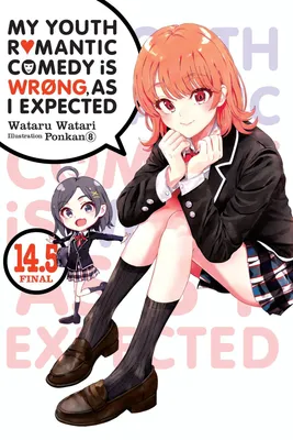 Produktbild von My Youth Romantic Comedy Is Wrong, As I Expected, Vol. 14.5 (light novel)