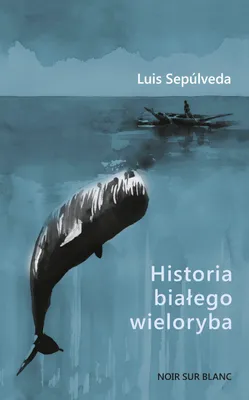 Image de ISBN Historia białego wieloryba, Polski, Broszurowa okładka, 70 stron(y)