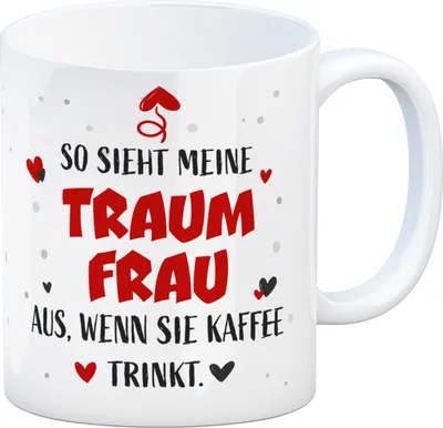 Produktbild von So sieht meine Traumfrau aus wenn sie Kaffee trinkt Kaffeebecher