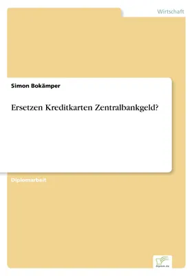 Produktbild von Ersetzen Kreditkarten Zentralbankgeld?