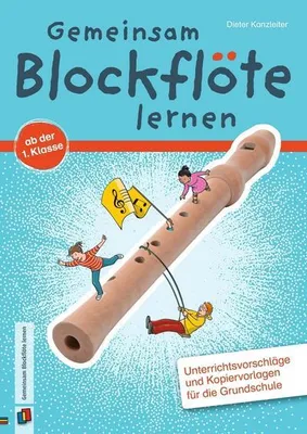 Obrázok produktu pre Gemeinsam Blockflöte lernen ab der 1. Klasse
