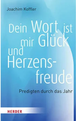 Produktbild von Koffler, J: Dein Wort ist mir Glück und Herzensfreude