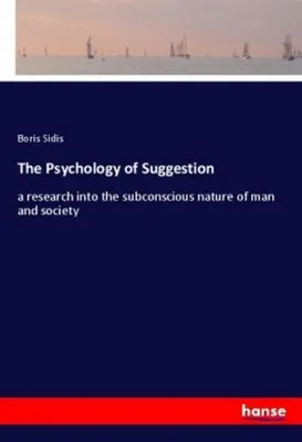 Produktbild von The Psychology of Suggestion
