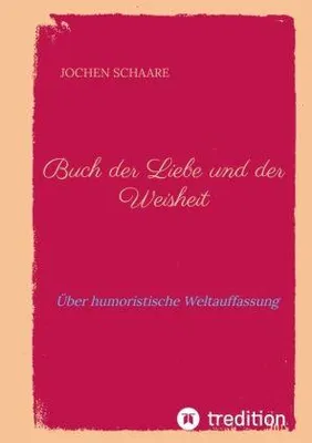Produktbild von Buch der Liebe und der Weisheit