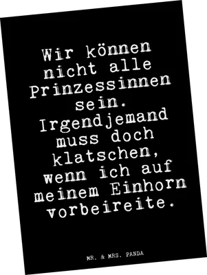 Produktbild von Mr. & Mrs. Panda Postkarte Wir können nicht alle... - Schwarz - Geschenk, Grußkarte, Einhörner, Prinzessin, einzelkarte, witzig, Postkarten, Einhorn, Sprüche, Realität