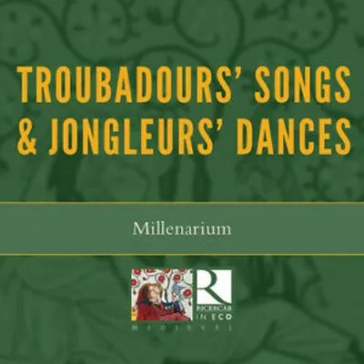 Produktbild von Millenarium: Troubadours' Songs & Jongleurs' Dances