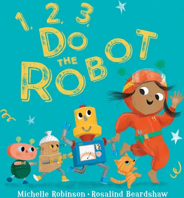 Produktbild von 1, 2, 3, Do the Robot