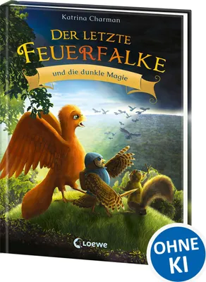 Produktbild von Der letzte Feuerfalke und die dunkle Magie (Band 6)