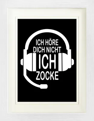 Produktbild von Gaming Gerahmtes Bild Mit Edlem Passepartout | Wand-Bilder | Im Bilderrahmen - Ich Höre Dich Nicht, Ich Zocke (40 x 30 cm)