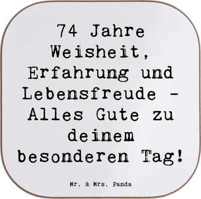Produktbild von Mr. & Mrs. Panda Untersetzer für Gläser Spruch 74. Geburtstag - Weiß - Geschenk, Gratulation, Happy Birthday, Tischschoner, gläseruntersetzer, Coaster, Geburtstagsfeier