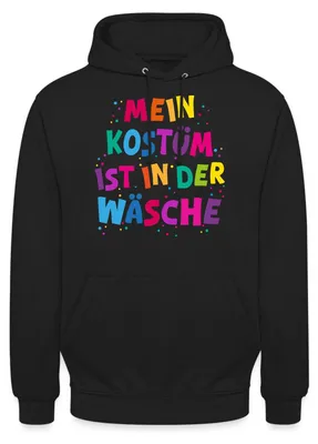 Produktbild von Spreadshirt Mein Kostüm Ist In Der Wäsche Fasching Karneval Uni Hoodie, XL, Schwarz