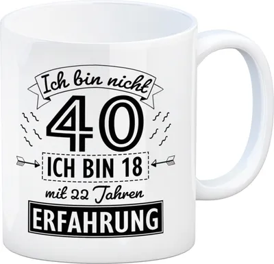 Produktbild von Witziger Kaffeebecher für den 40. Geburtstag mit Motiv: Erfahrung