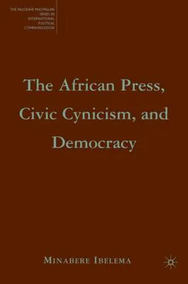 Image de La presse africaine, le cynisme civique et la démocratie