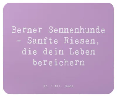 Produktbild von Mr. & Mrs. Panda Mauspad Spruch Berner Sennenhund Freude - Lavendeltraum - Geschenk, Bärenhund, mousematte, computer mousepad, Hund, treue Seele, Spaziergänge mit, laptop