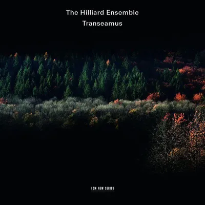 Image de Hilliard Ensemble,The-Transeamus