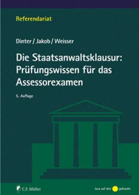 Image de Die Staatsanwaltsklausur: Prüfungswissen für das Assessorexamen