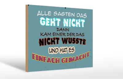 Produktbild von Holzschild Spruch 30x20cm alle sagten das geht nicht dann