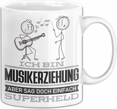Produktbild von Musikerziehung Geschenk Tasse Ich Bin Musikerziehung Aber Sag Doch Einfach Superheld Lustige Geschenkdiee für Musikerziehung Kaffee-Becher (Weiß)