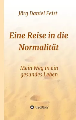 Produktbild von Eine Reise in die Normalität