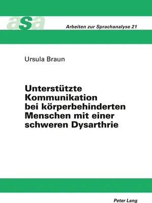 Produktbild von Unterstützte Kommunikation bei körperbehinderten Menschen mit einer schweren Dysarthrie