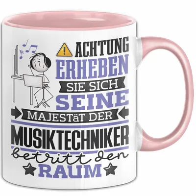 Produktbild von Musiktechniker Geschenk Tasse Lustiger Spruch Erheben Sie Sich Der Musiktechniker Betritt den Raum (Rosa)