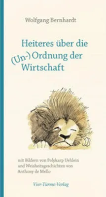 Immagine prodotto di Heiteres über die (Un-)Ordnung der Wirtschaft